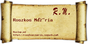 Roszkos Mária névjegykártya