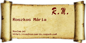 Roszkos Mária névjegykártya